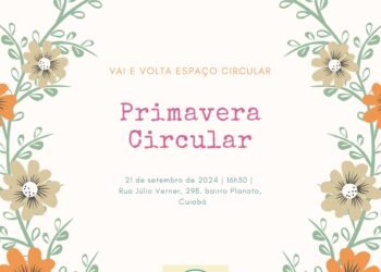 Primavera Circular reunirá circuladores que comercializam produtos sustentáveis em Cuiabá