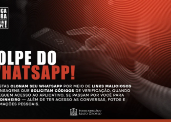Justiça Segura: campanha alerta sobre golpe do WhatsApp e riscos de fraudes virtuais