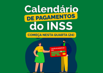 Começa nesta quarta (24) o pagamento de benefícios e auxílios referentes ao mês de junho